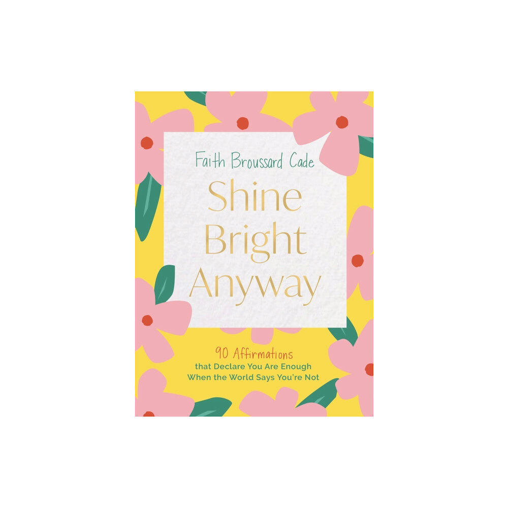 HarperCollins Focus Shine Bright Anyway (inbunden, eng)