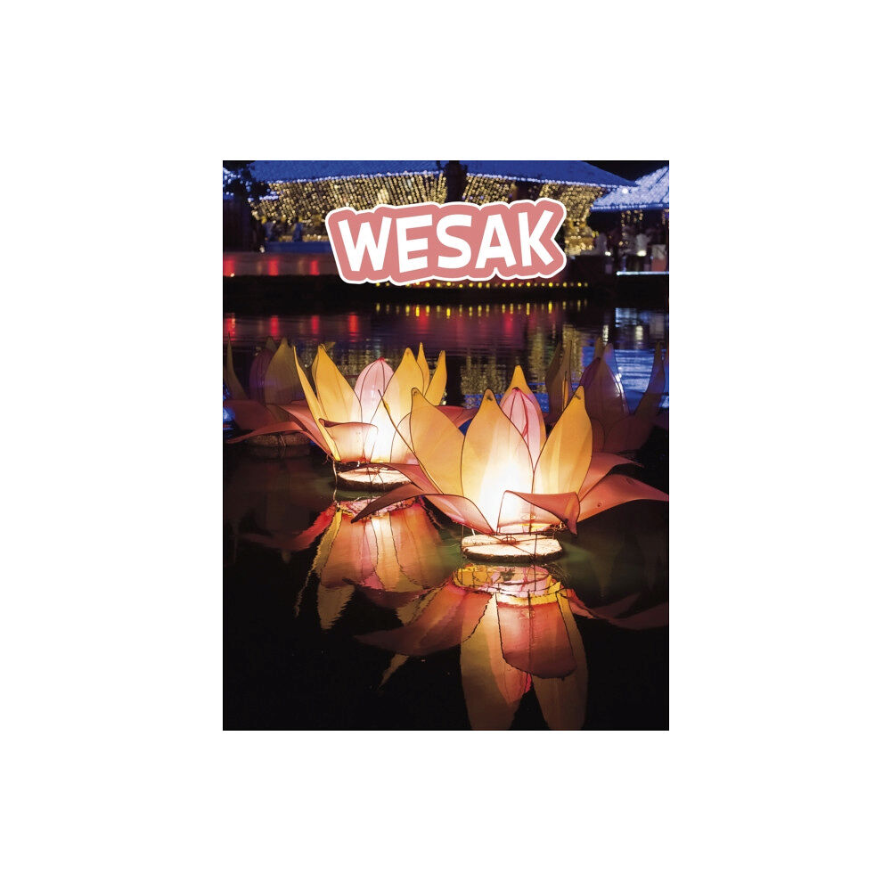 Capstone Global Library Ltd Wesak (inbunden, eng)