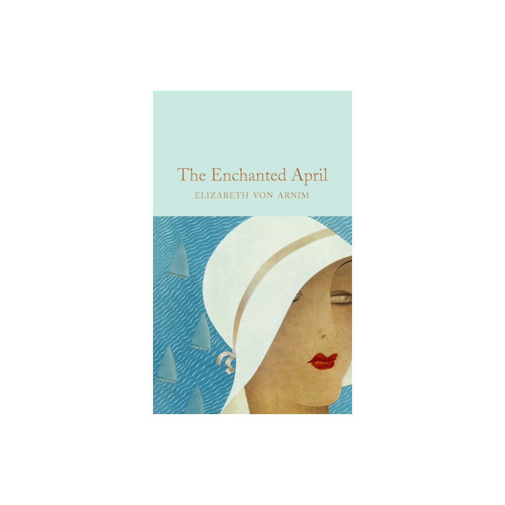 Pan Macmillan The Enchanted April (inbunden, eng)