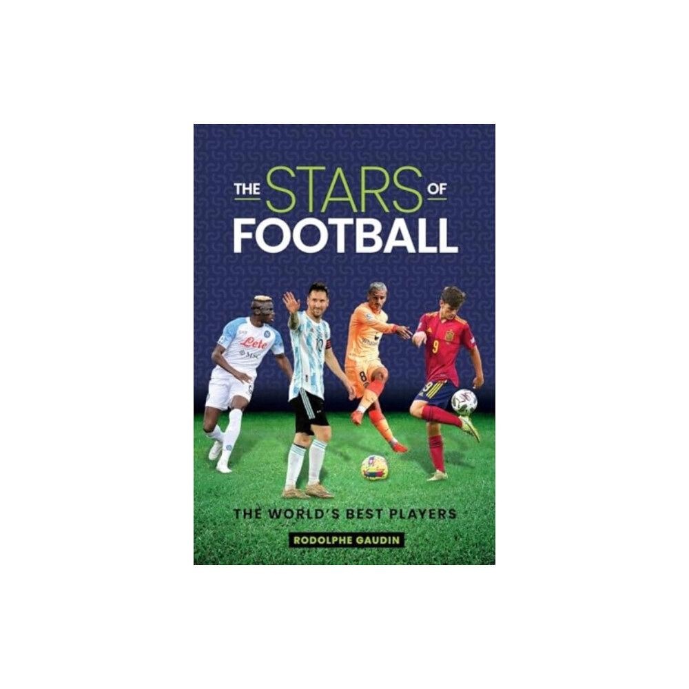 Rockpool Publishing The Stars of Football (inbunden, eng)