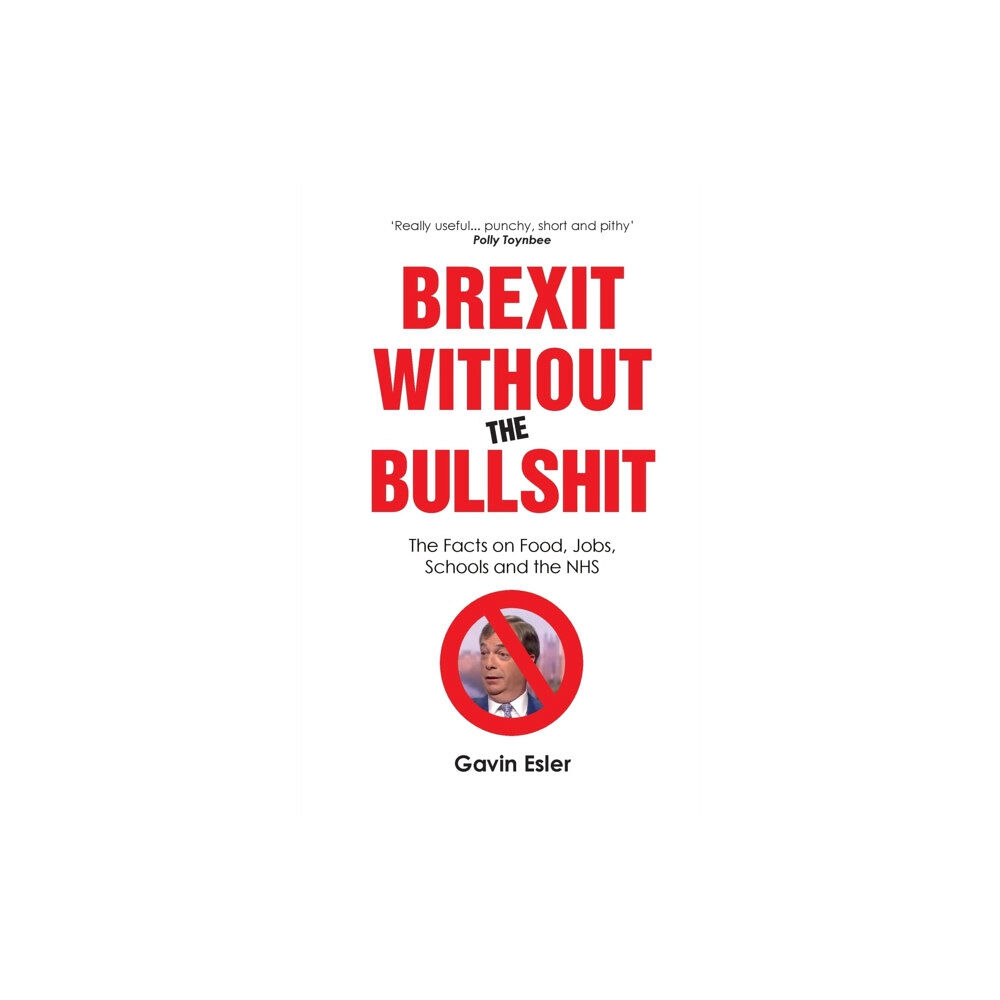 Canbury Press Brexit Without The Bullshit (häftad, eng)