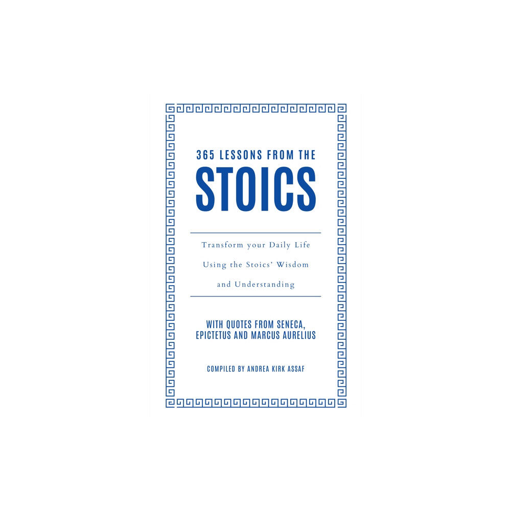 HarperCollins Publishers 365 Lessons from the Stoics (inbunden, eng)