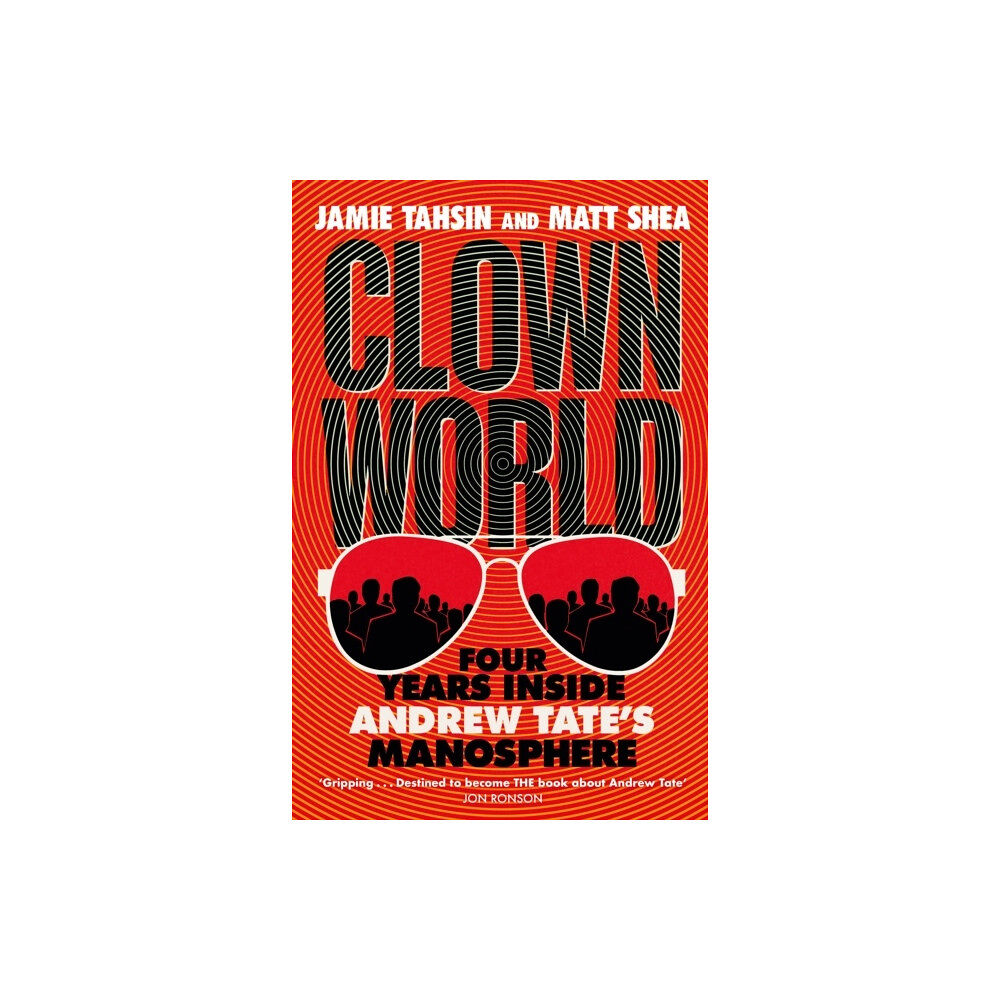 Jamie Tahsin Clown World (häftad, eng)