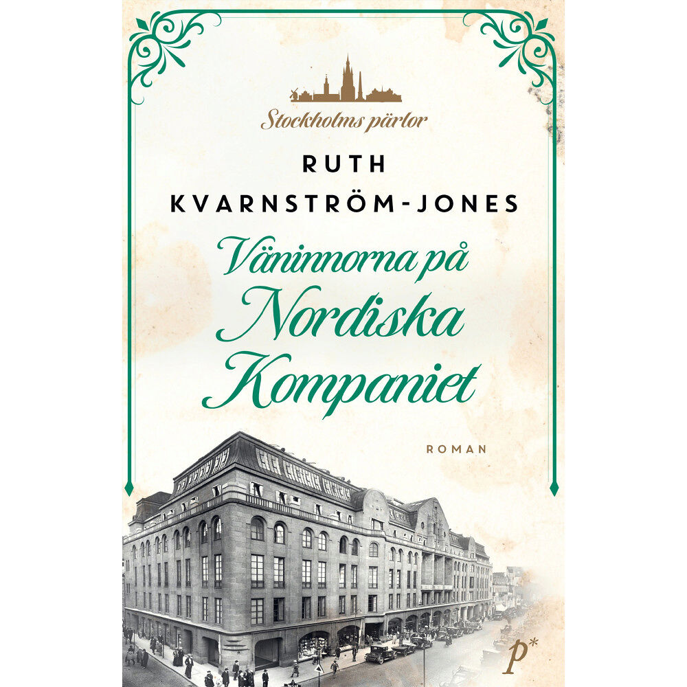 Ruth Kvarnström-Jones Väninnorna på Nordiska Kompaniet (inbunden)