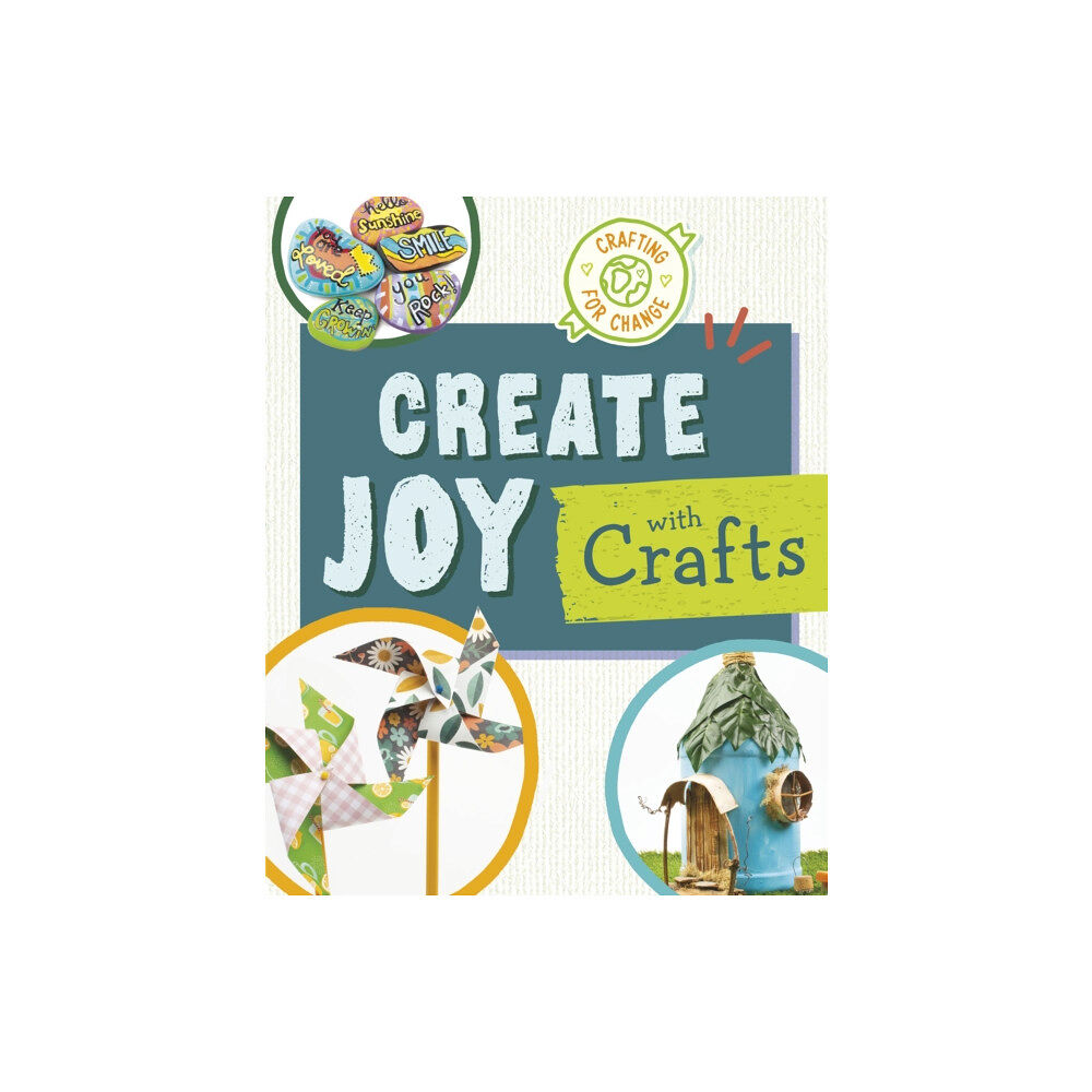 Capstone Global Library Ltd Create Joy with Crafts (häftad, eng)