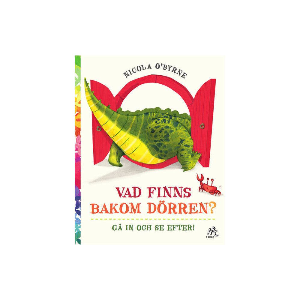 Nicola O'Byrne Vad finns bakom dörren? (inbunden)