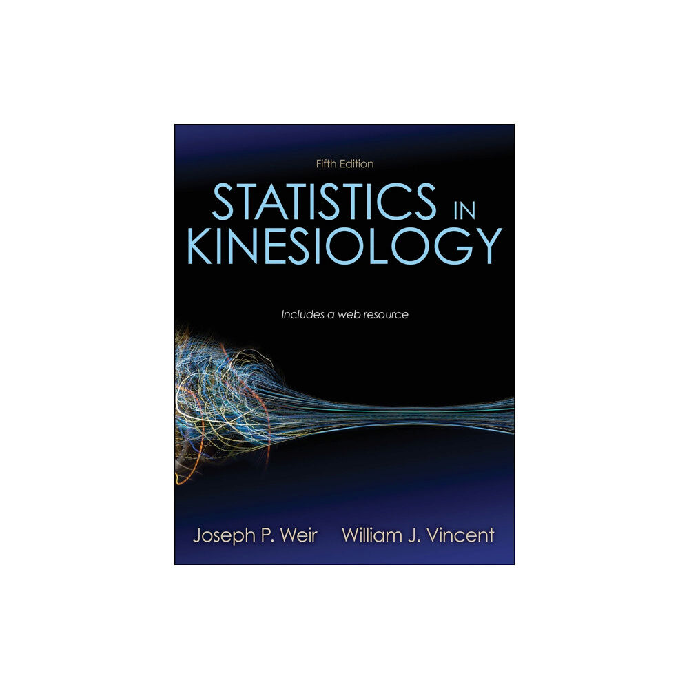 Human Kinetics Publishers Statistics in Kinesiology (häftad, eng)