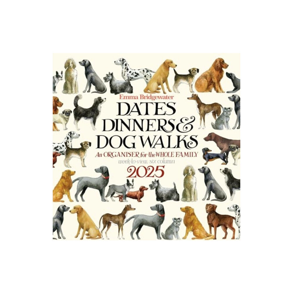 Carousel Calendars Emma Bridgewater Dates, Dinners & Dog Walks Week-to-View Planner Wall Calendar 2025 (häftad, eng)