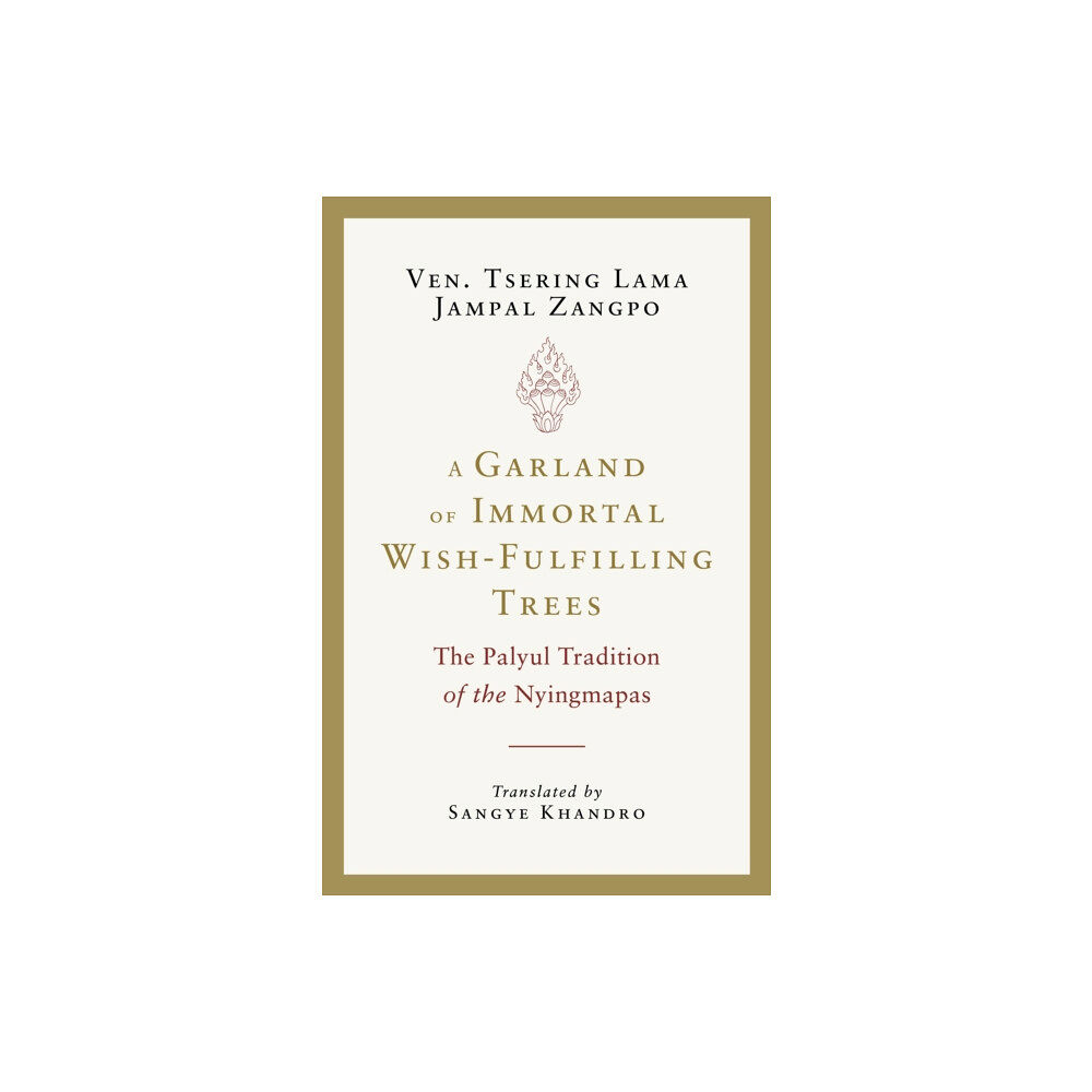 Shambhala Publications Inc A Garland of Immortal Wish-Fulfilling Trees (häftad, eng)