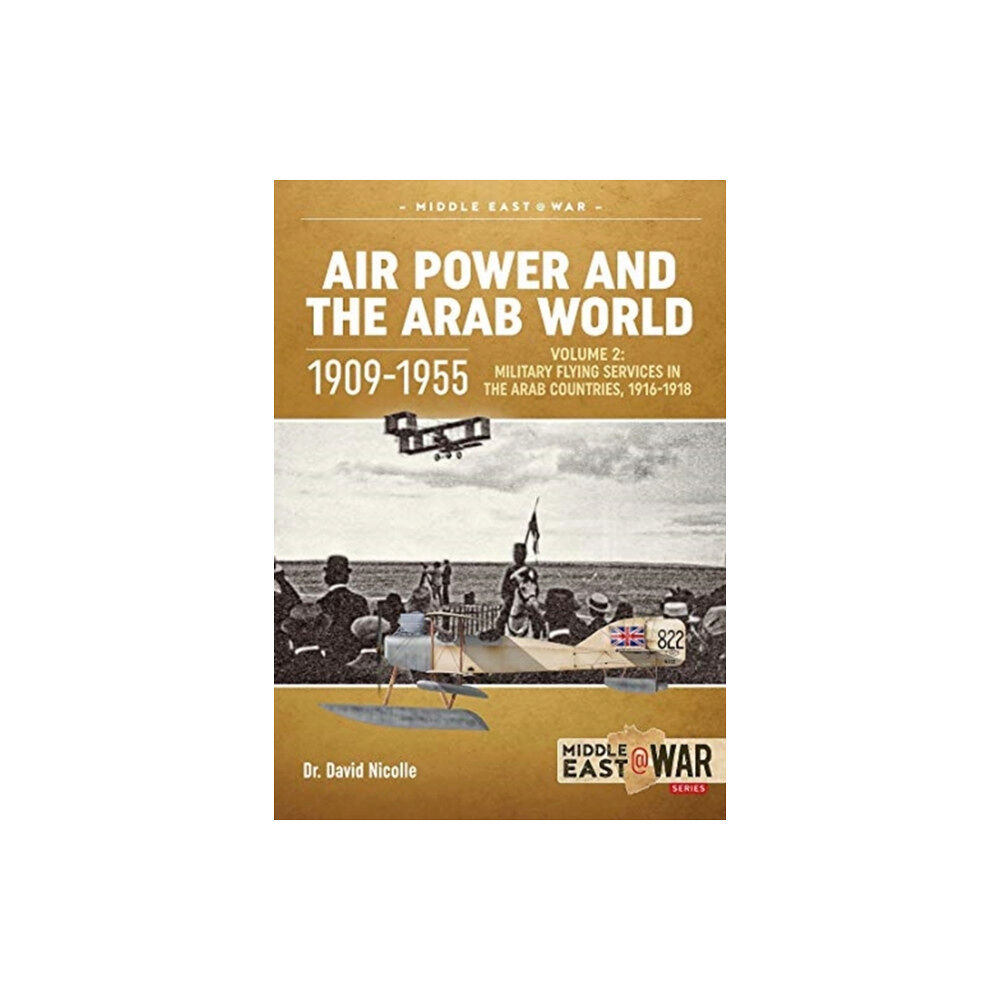 Helion & Company Air Power and the Arab World, 1909-1955 (häftad, eng)