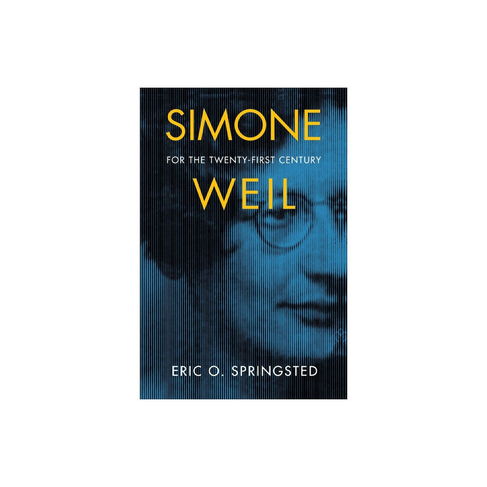 University of notre dame press Simone Weil for the Twenty-First Century (häftad, eng)