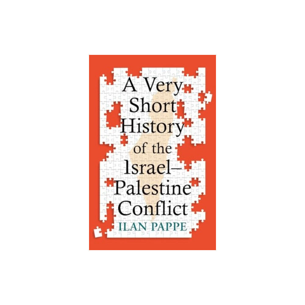 Oneworld Publications A Very Short History of the Israel–Palestine Conflict (häftad, eng)