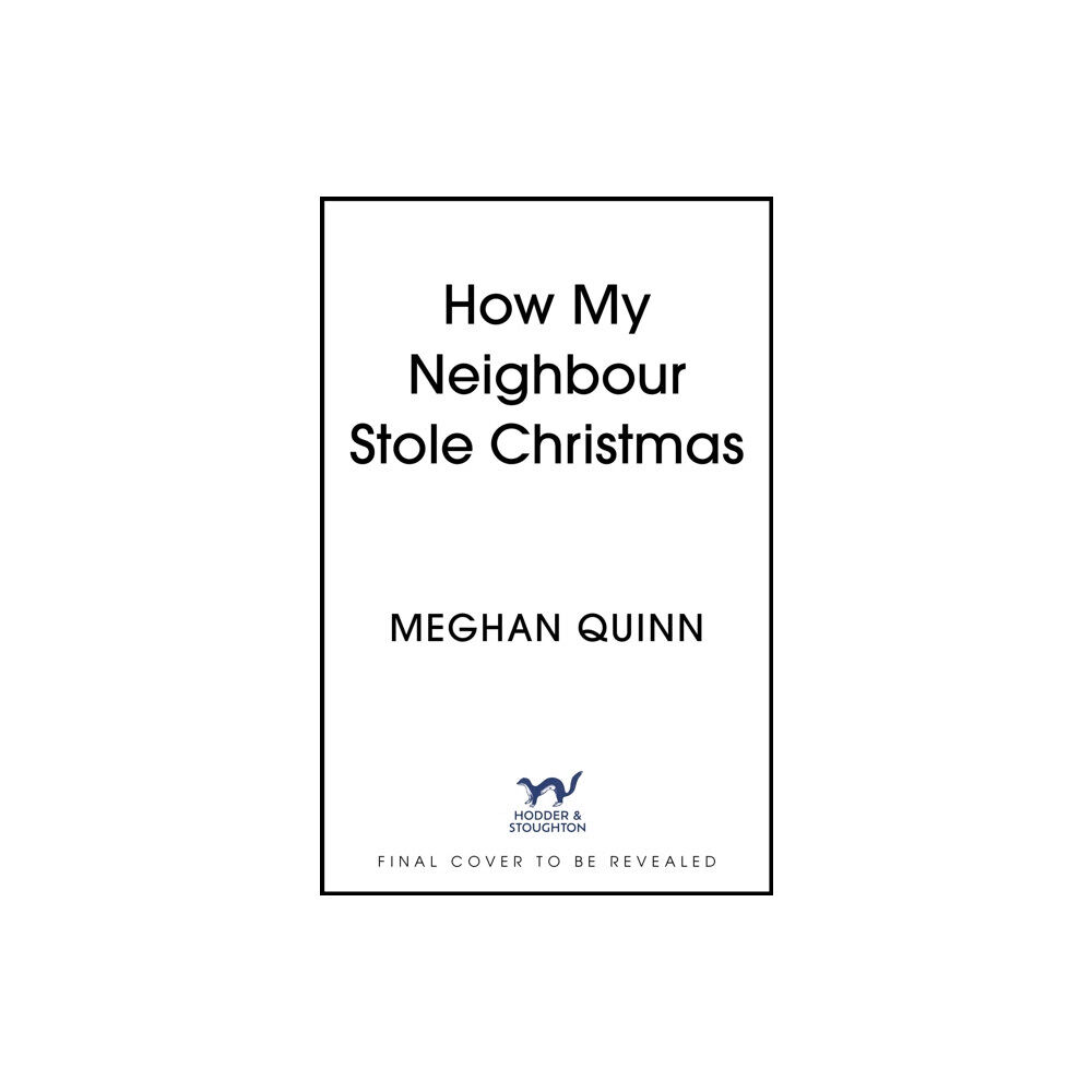 Hodder & Stoughton How My Neighbour Stole Christmas (häftad, eng)
