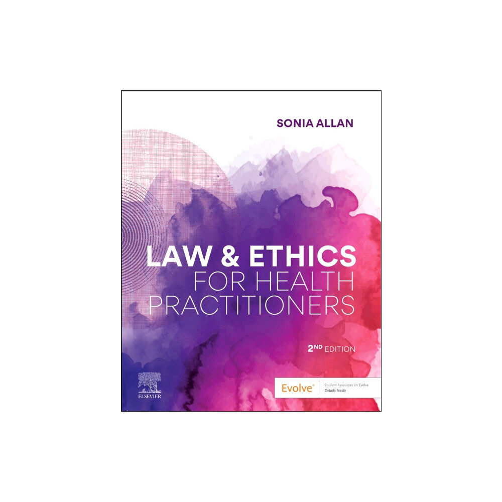 Elsevier Australia Law and Ethics for Health Practitioners (häftad, eng)