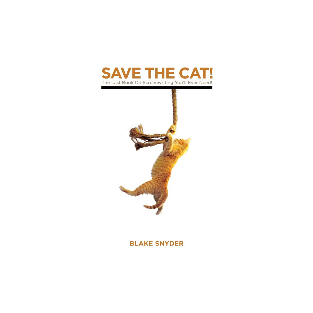 Michael Wiese Productions Save the Cat! (häftad, eng)