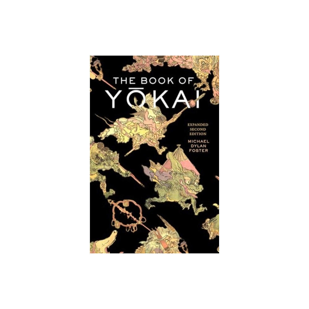 University of california press The Book of Yokai, Expanded Second Edition (häftad, eng)