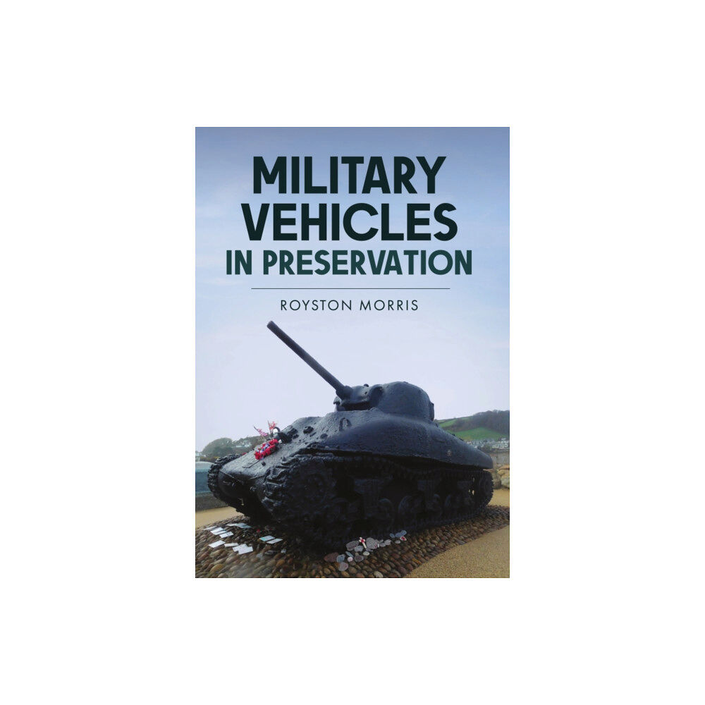 Amberley Publishing Military Vehicles in Preservation (häftad, eng)