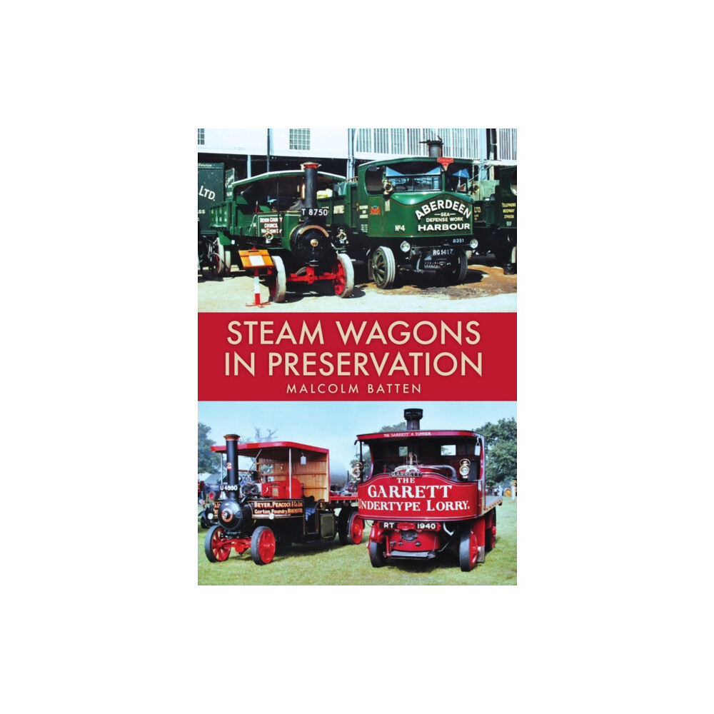 Amberley Publishing Steam Wagons in Preservation (häftad, eng)