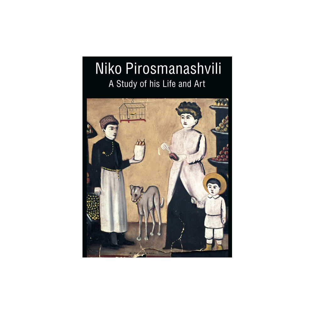 Unicorn Publishing Group Niko Pirosmanashvili (inbunden, eng)