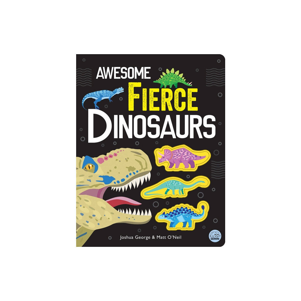 Gemini Books Group Ltd Awesome Fierce Dinosaurs (inbunden, eng)