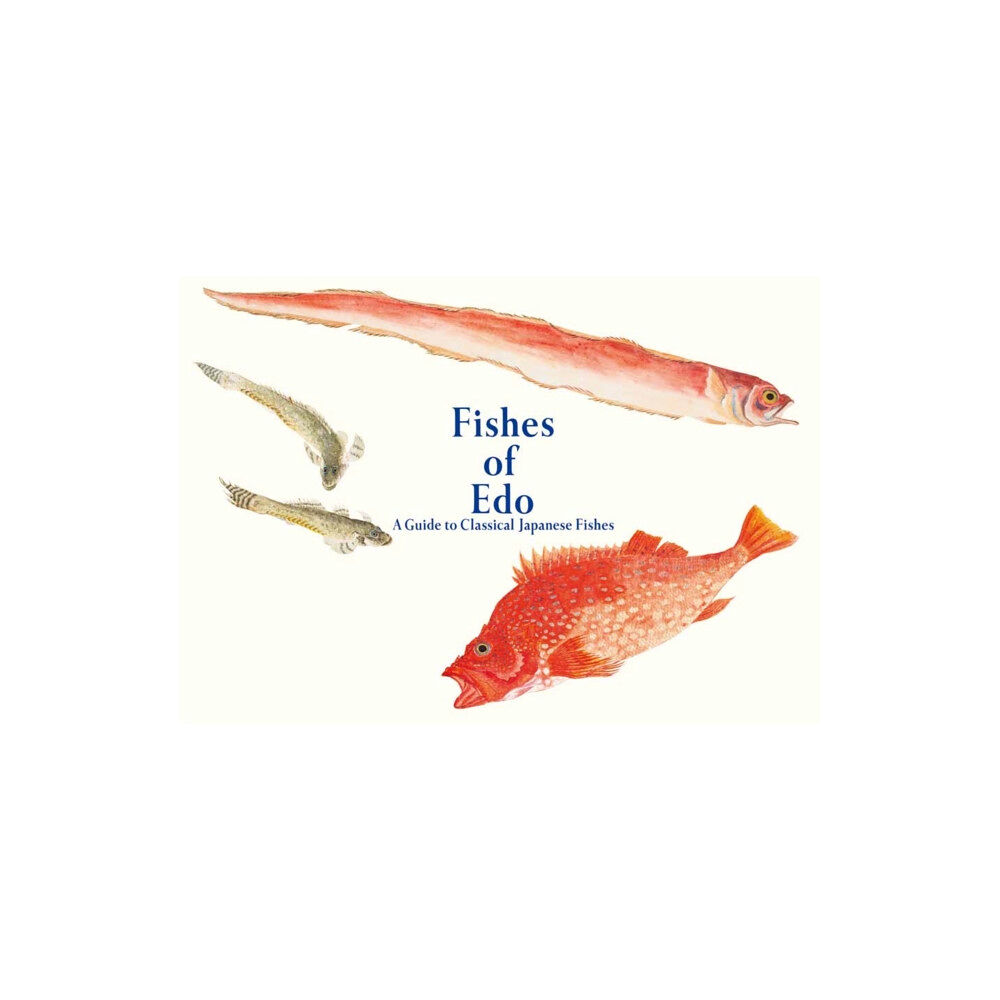 Pie International Co., Ltd. Fishes of Edo (häftad, eng)