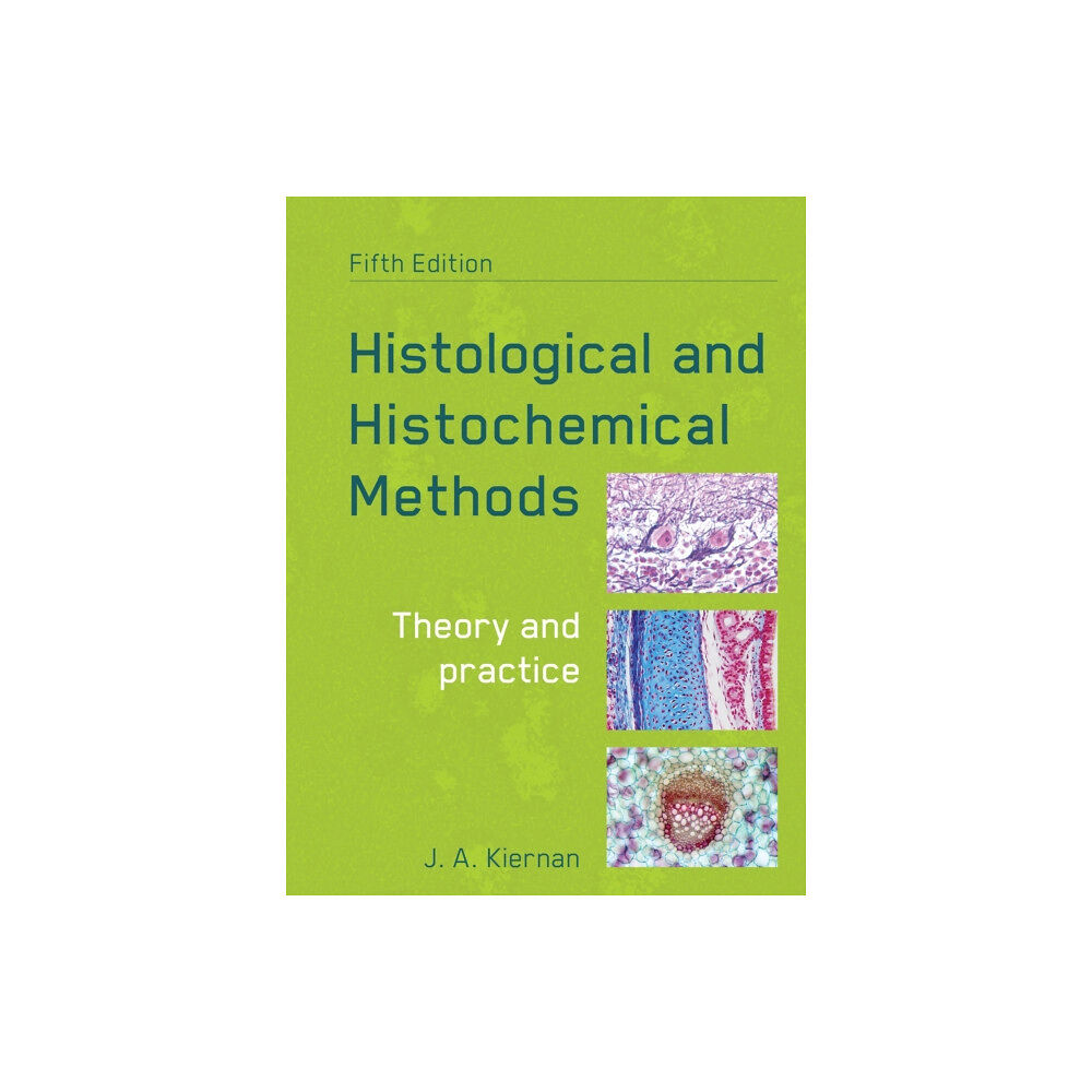 Scion Publishing Ltd Histological and Histochemical Methods, fifth edition (häftad, eng)