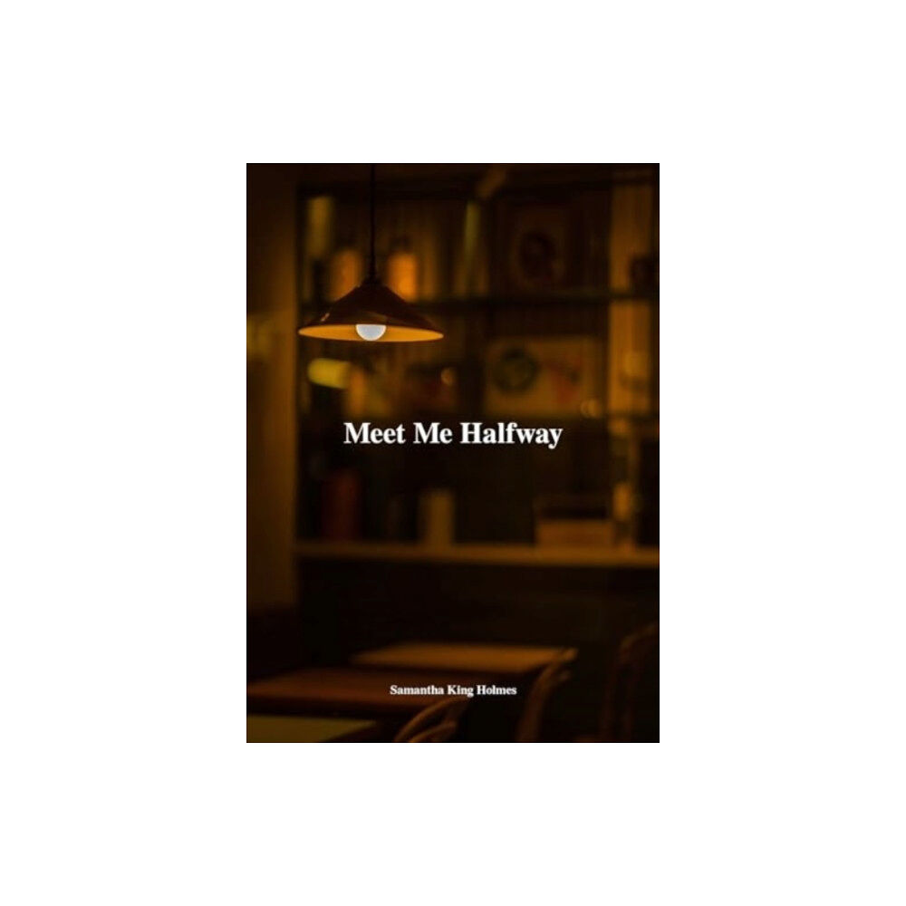 Andrews McMeel Publishing Meet Me Halfway (häftad, eng)