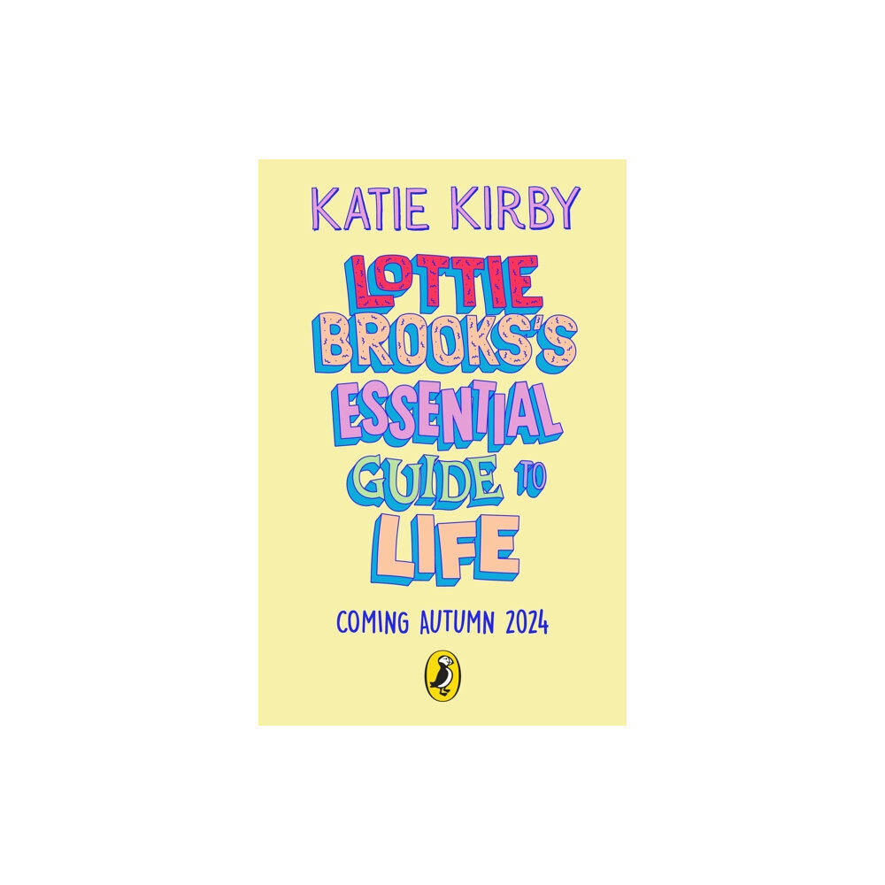 Penguin Random House Children's UK Lottie Brooks’s Essential Guide to Life (häftad, eng)