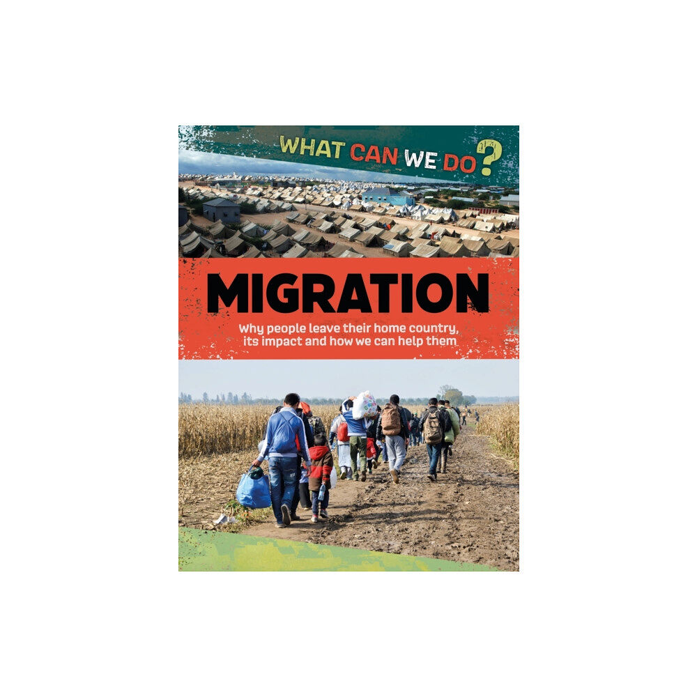 Hachette Children's Group What Can We Do?: Migration (häftad, eng)