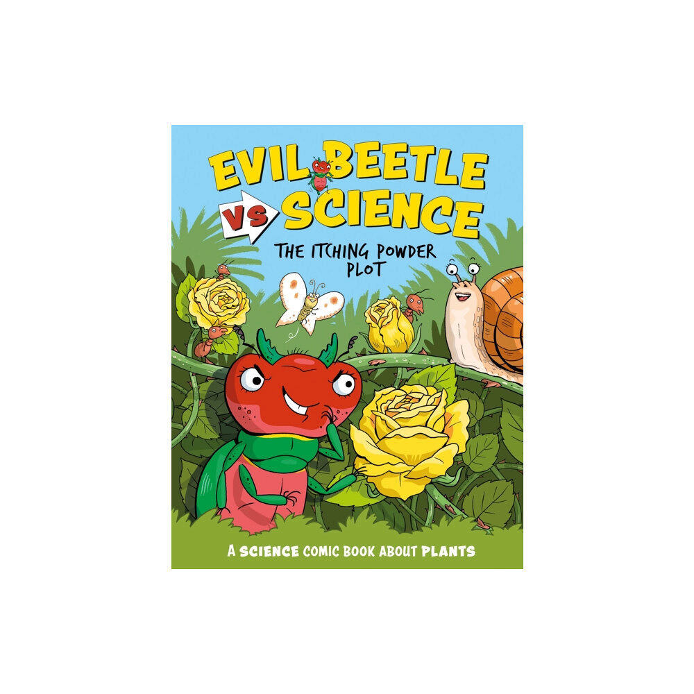 Hachette Children's Group Evil Beetle Versus Science: The Itching Powder Plot (inbunden, eng)