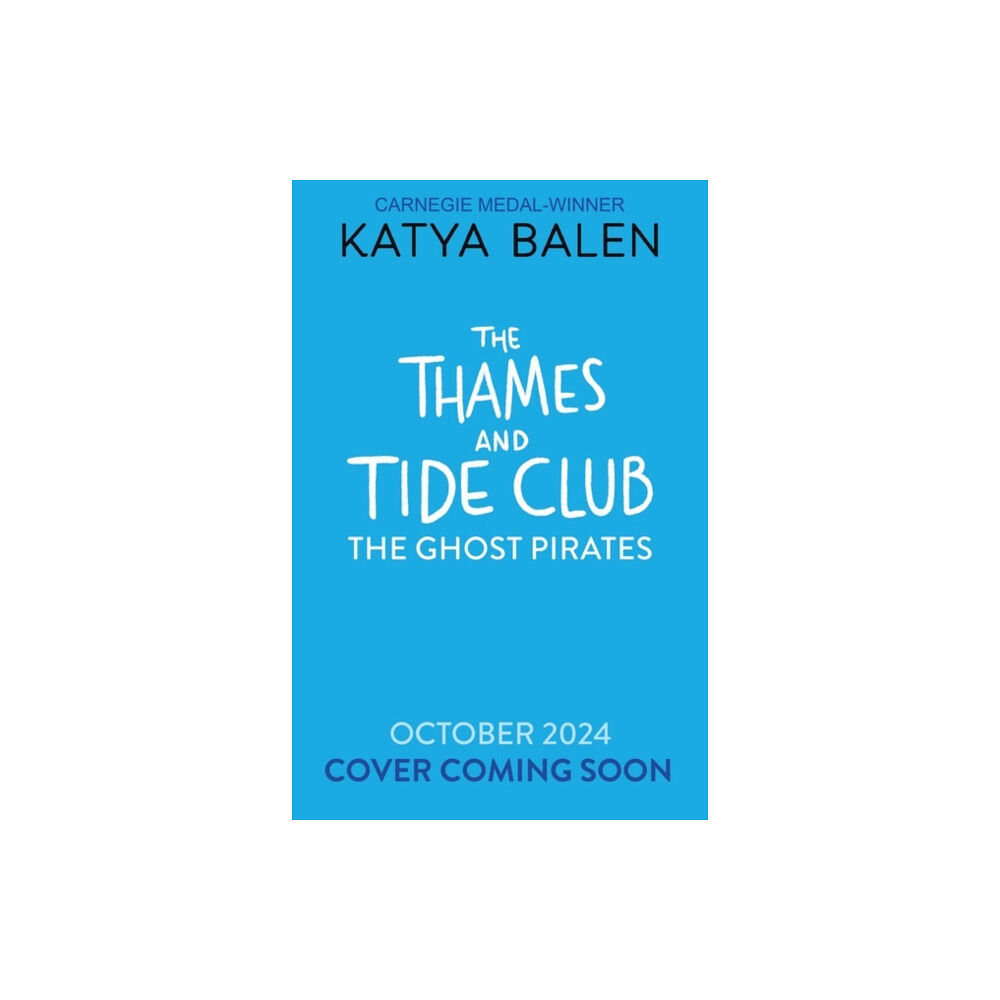 Bloomsbury Publishing PLC The Thames and Tide Club: The Ghost Pirates (häftad, eng)