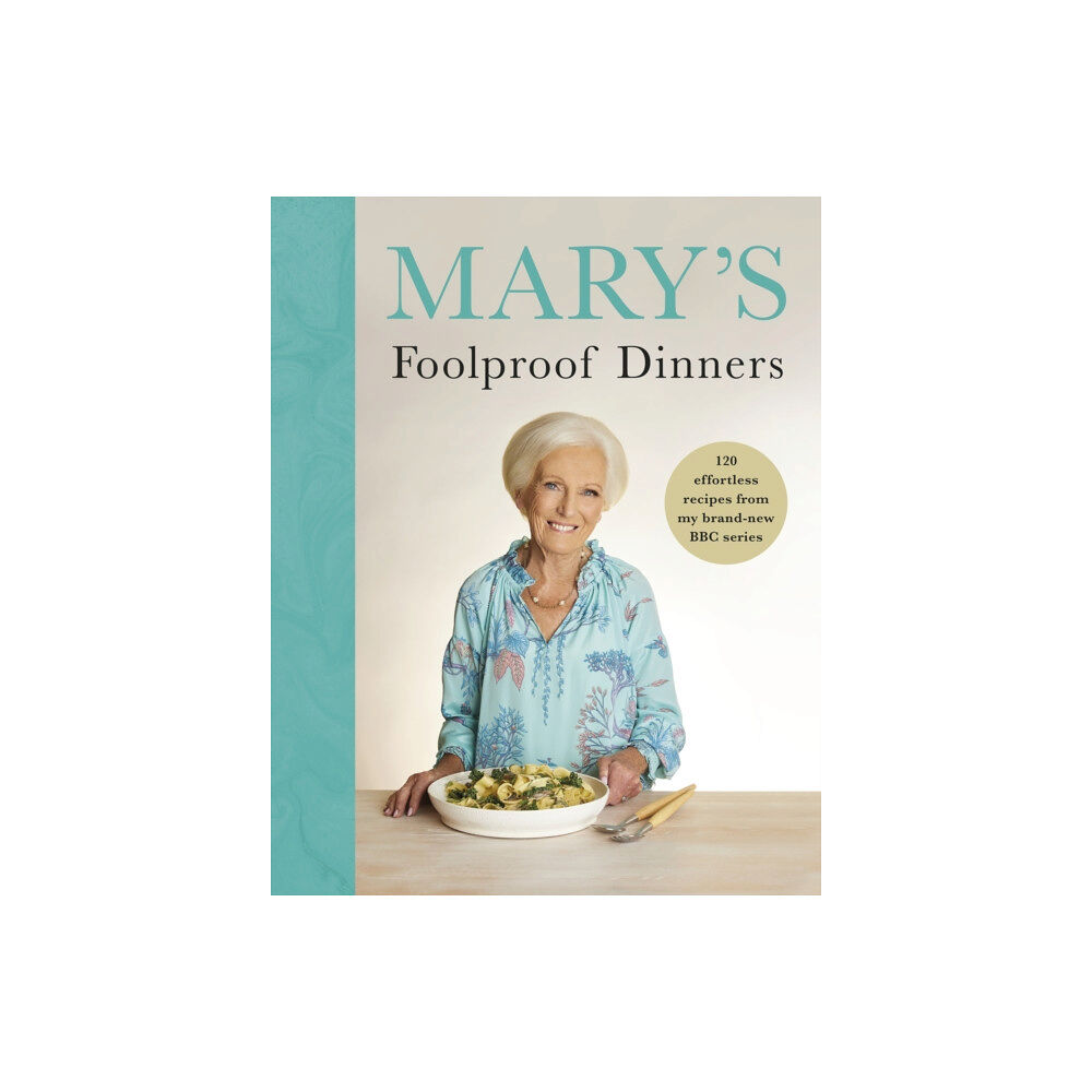 Ebury Publishing Mary’s Foolproof Dinners (inbunden, eng)