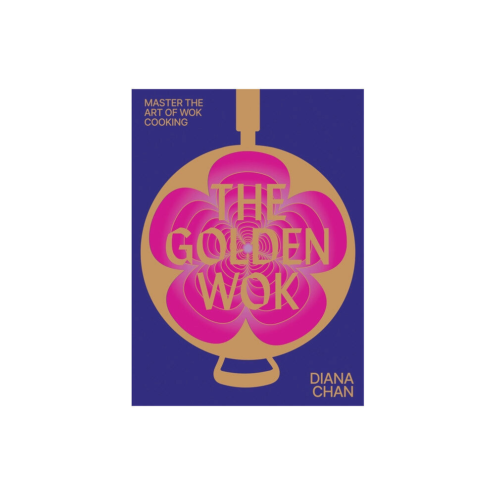 Hardie Grant Books The Golden Wok (inbunden, eng)