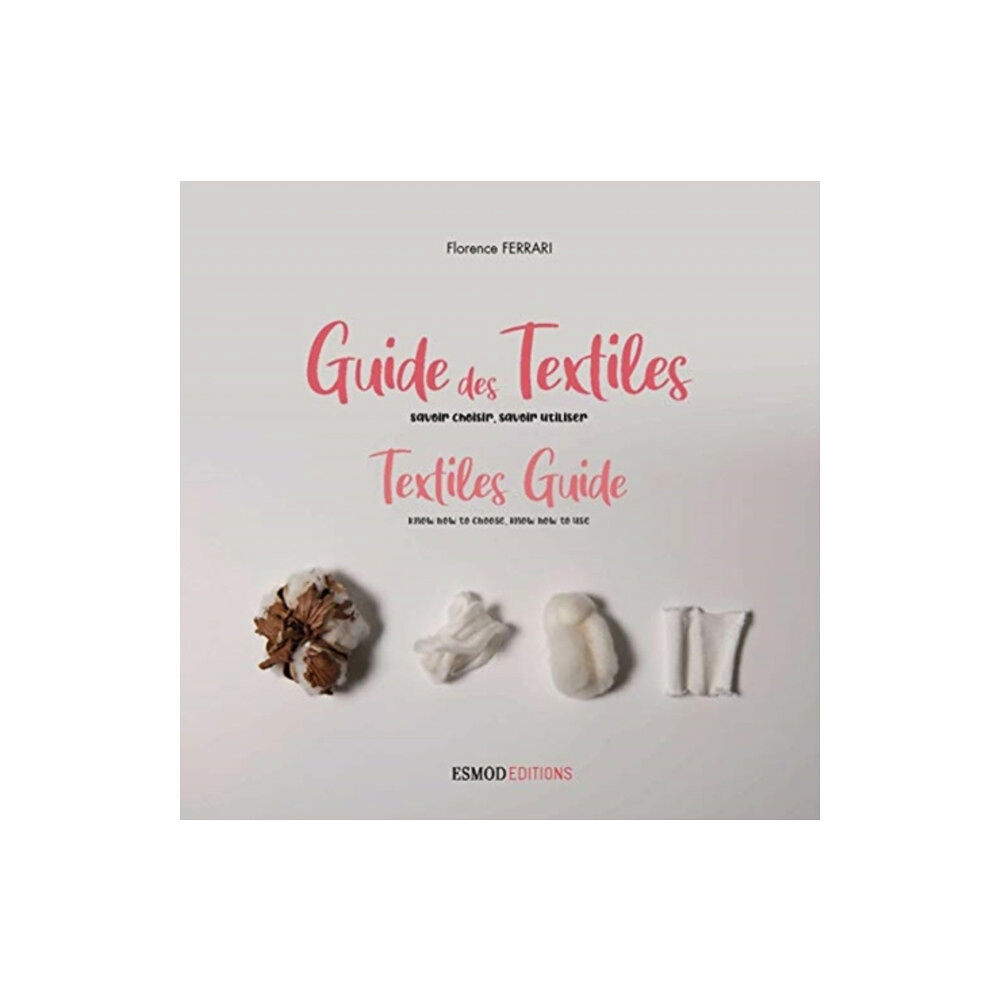 Esmod Editions Textiles Guide (new edition) (häftad, fre)