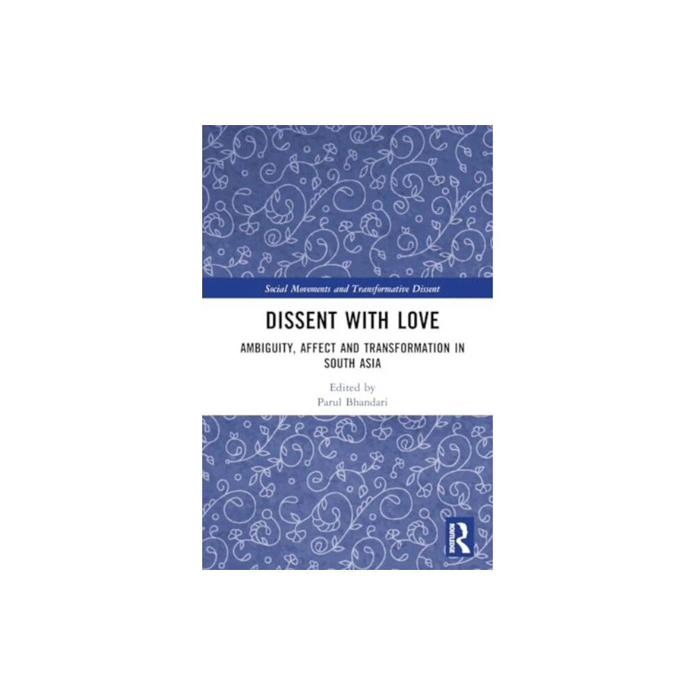 Taylor & francis ltd Dissent with Love (inbunden, eng)