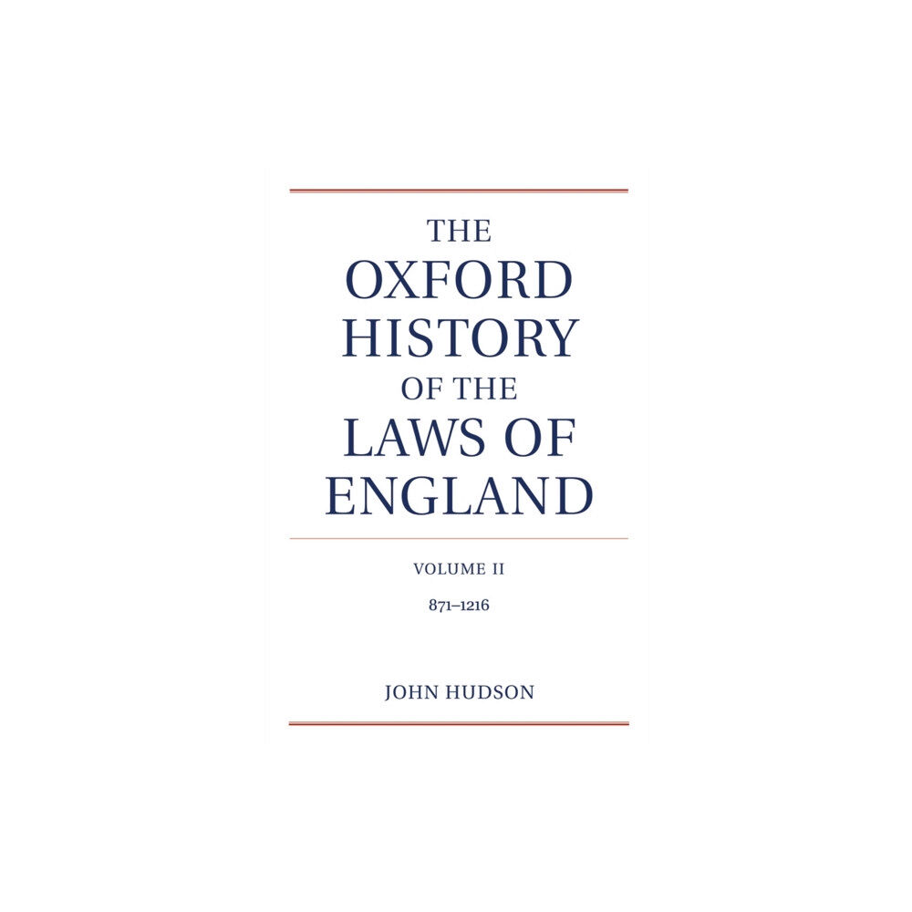 Oxford University Press The Oxford History of the Laws of England Volume II (inbunden, eng)