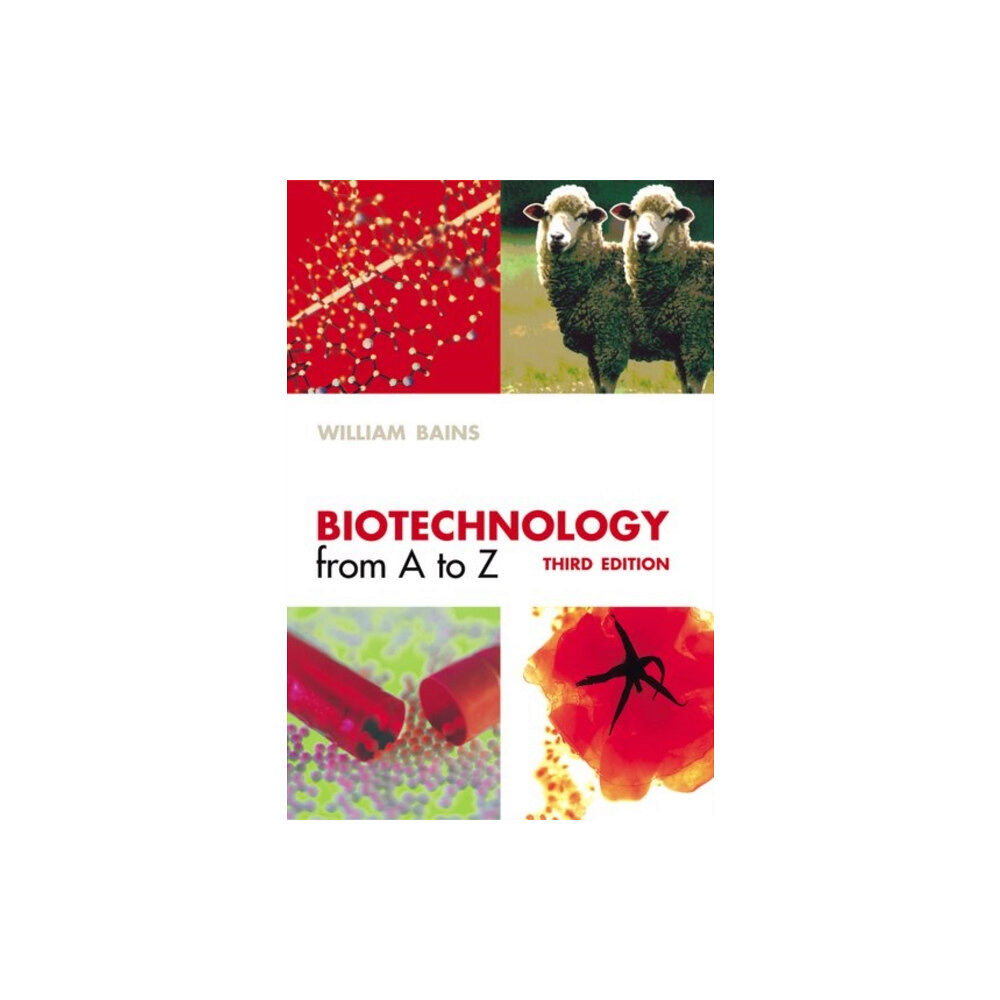 Oxford University Press Biotechnology from A to Z (häftad, eng)