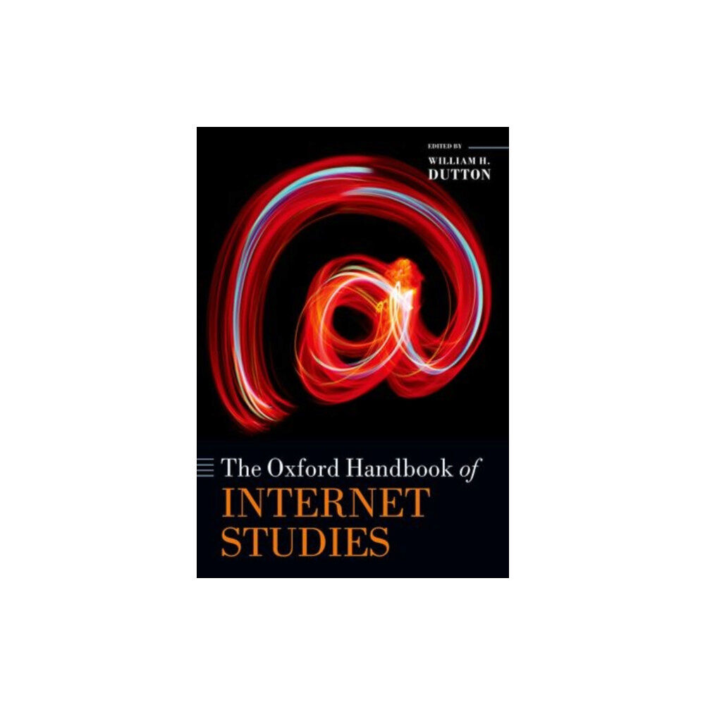 Oxford University Press The Oxford Handbook of Internet Studies (häftad, eng)