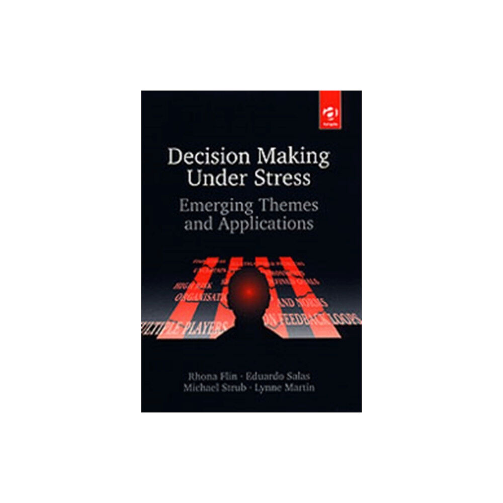 Taylor & francis ltd Decision-Making Under Stress (inbunden, eng)