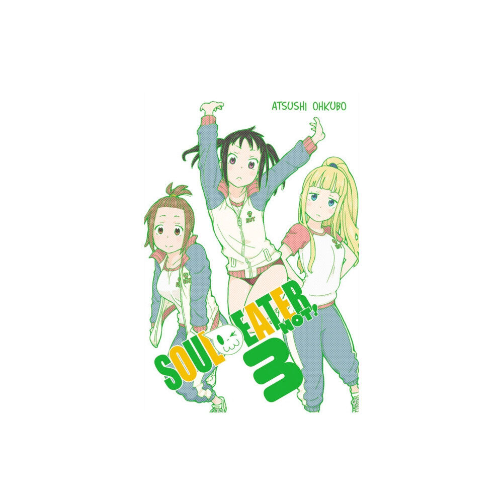 Little, Brown & Company Soul Eater NOT!, Vol. 3 (häftad, eng)