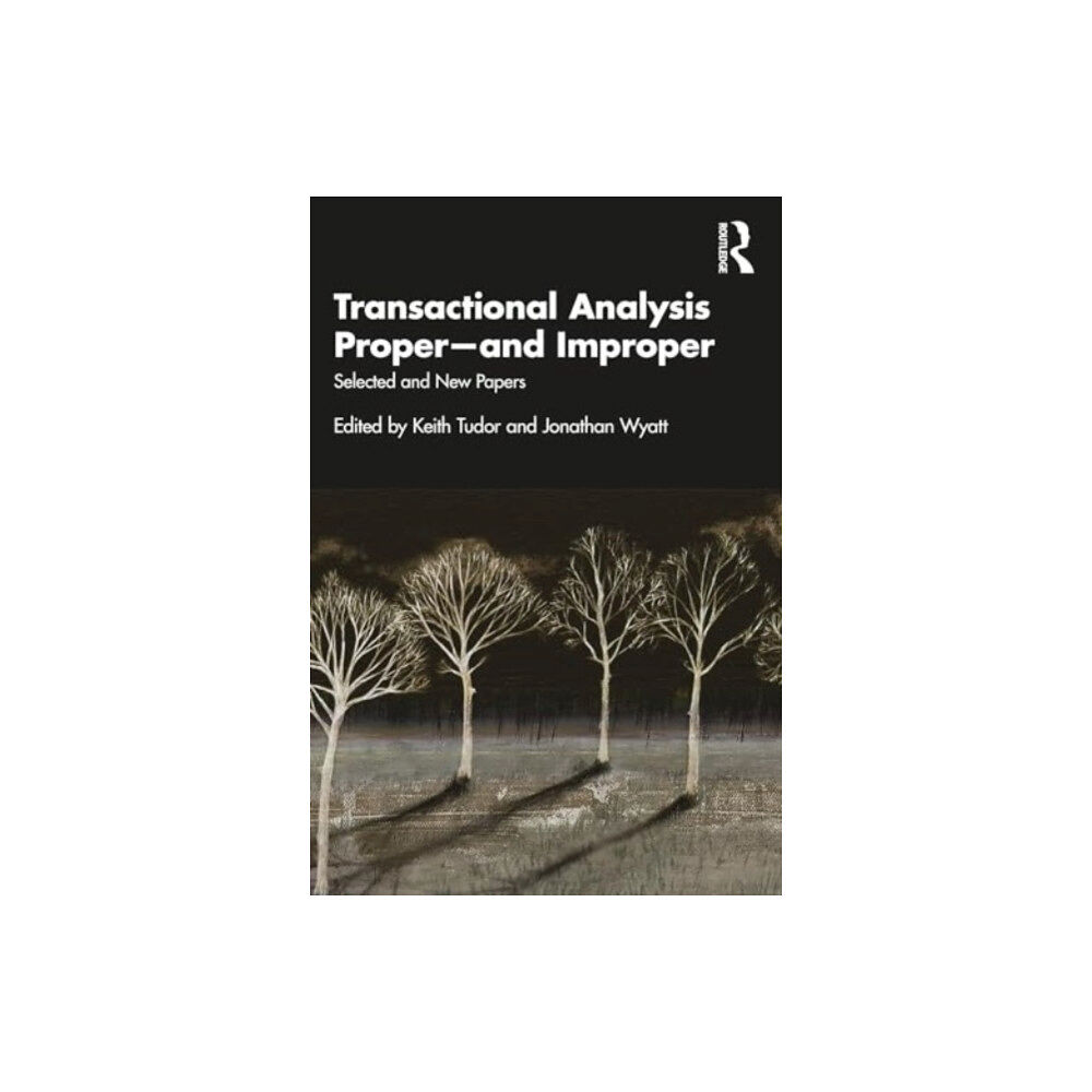 Taylor & francis ltd Transactional Analysis Proper—and Improper (häftad, eng)