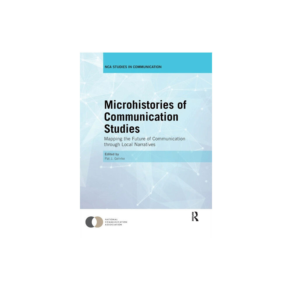 Taylor & francis ltd Microhistories of Communication Studies (häftad, eng)