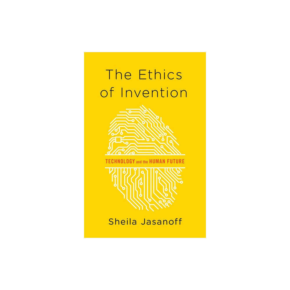 WW Norton & Co The Ethics of Invention (inbunden, eng)