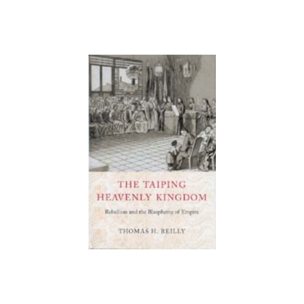 University of Washington Press The Taiping Heavenly Kingdom (häftad, eng)