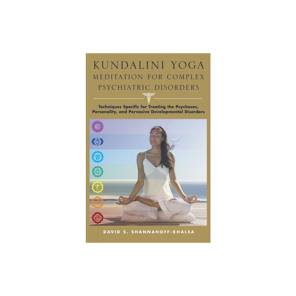 WW Norton & Co Kundalini Yoga Meditation for Complex Psychiatric Disorders (inbunden, eng)