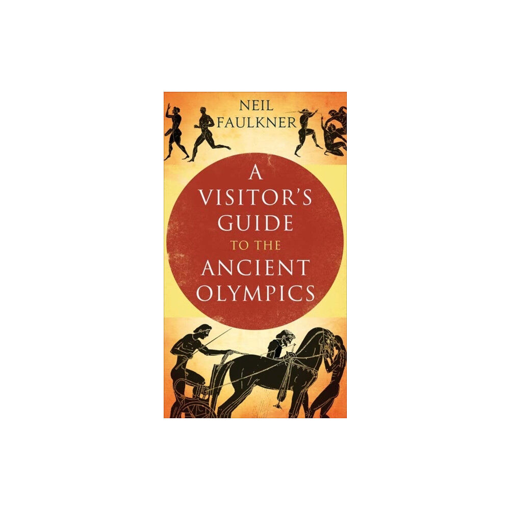 Yale university press A Visitor's Guide to the Ancient Olympics (häftad, eng)