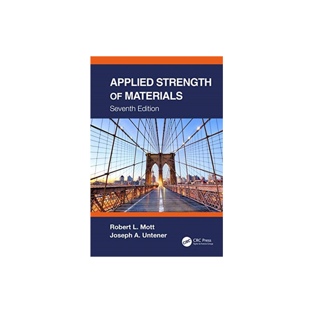 Taylor & francis ltd Applied Strength of Materials (inbunden, eng)