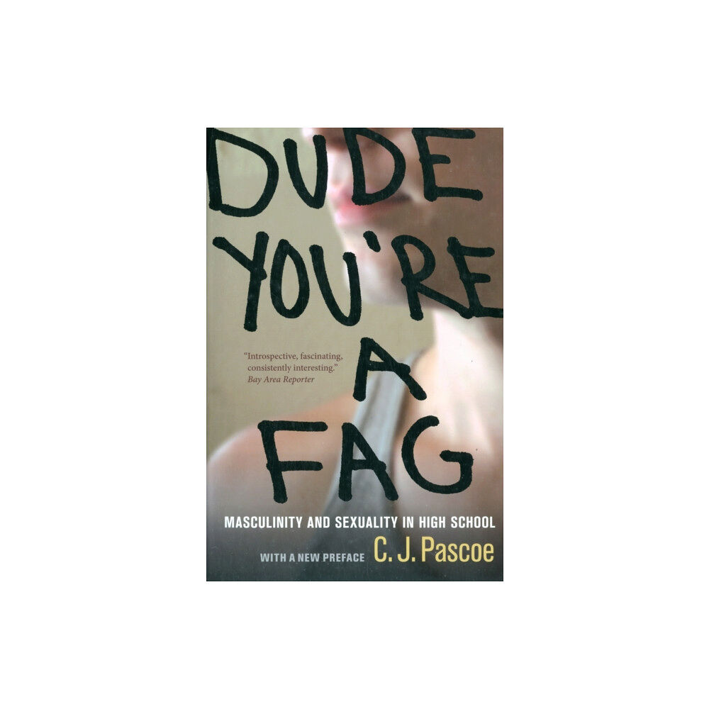 University of california press Dude, You're a Fag (häftad, eng)