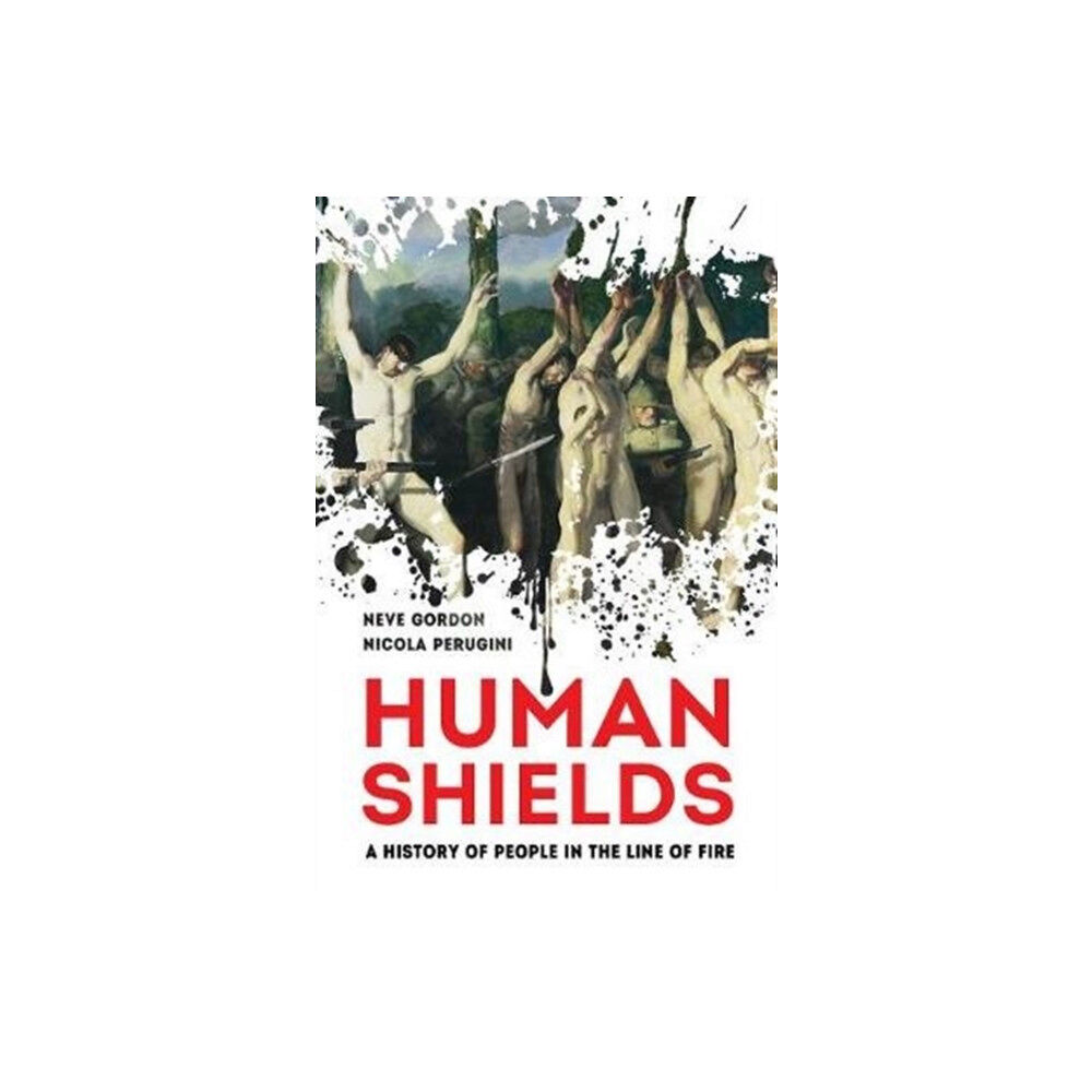 University of california press Human Shields (inbunden, eng)