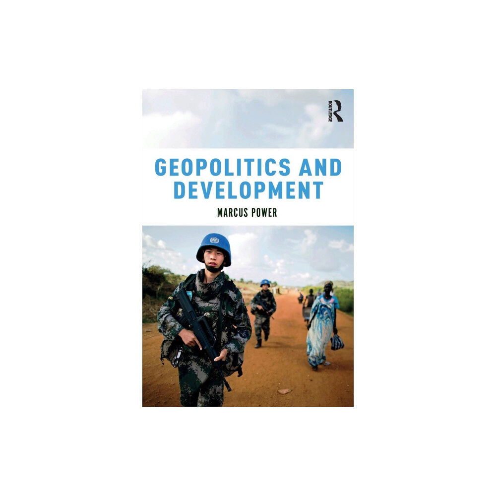 Taylor & francis ltd Geopolitics and Development (häftad, eng)